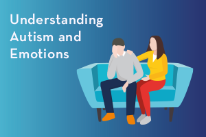 Understanding autism and emotions